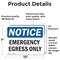 Signmission Emergency Egress Only, 10 in W x Rectangle, Vinyl Decal OS-2PACK-NS-D-710-L-11780 - alternate 3